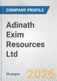 Adinath Exim Resources Ltd Fundamental Company Report Including Financial, SWOT, Competitors and Industry Analysis- Product Image