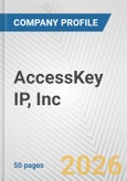 AccessKey IP, Inc. Fundamental Company Report Including Financial, SWOT, Competitors and Industry Analysis- Product Image