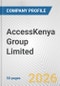 AccessKenya Group Limited Fundamental Company Report Including Financial, SWOT, Competitors and Industry Analysis - Product Thumbnail Image