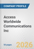 Access Worldwide Communications Inc. Fundamental Company Report Including Financial, SWOT, Competitors and Industry Analysis- Product Image
