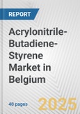 Acrylonitrile-Butadiene-Styrene Market in Belgium: 2017-2023 Review and Forecast to 2027- Product Image