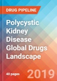 Polycystic Kidney Disease - Global API Manufacturers, Marketed and Phase III Drugs Landscape, 2019- Product Image