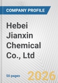 Hebei Jianxin Chemical Co., Ltd. Fundamental Company Report Including Financial, SWOT, Competitors and Industry Analysis- Product Image