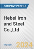 Hebei Iron and Steel Co.,Ltd. Fundamental Company Report Including Financial, SWOT, Competitors and Industry Analysis- Product Image