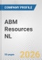 ABM Resources NL Fundamental Company Report Including Financial, SWOT, Competitors and Industry Analysis - Product Thumbnail Image