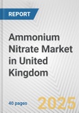 Ammonium Nitrate Market in United Kingdom: 2017-2023 Review and Forecast to 2027- Product Image