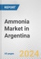 Ammonia Market in Argentina: 2017-2023 Review and Forecast to 2027 - Product Image