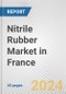 Nitrile Rubber Market in France: 2017-2023 Review and Forecast to 2027 - Product Thumbnail Image