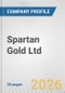 Spartan Gold Ltd. Fundamental Company Report Including Financial, SWOT, Competitors and Industry Analysis - Product Thumbnail Image