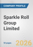 Sparkle Roll Group Limited Fundamental Company Report Including Financial, SWOT, Competitors and Industry Analysis- Product Image