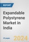 Expandable Polystyrene Market in India: 2017-2023 Review and Forecast to 2027 - Product Image
