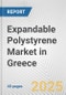 Expandable Polystyrene Market in Greece: 2017-2023 Review and Forecast to 2027 - Product Image