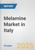 Melamine Market in Italy: 2017-2023 Review and Forecast to 2027- Product Image