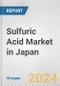 Sulfuric Acid Market in Japan: 2017-2023 Review and Forecast to 2027 - Product Image