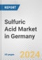 Sulfuric Acid Market in Germany: 2017-2023 Review and Forecast to 2027 - Product Image