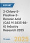 2-Chloro-5-Picoline-3-Boronic Acid (CAS 913835-86-6) Industry Research 2025: Global and Regional Market Trends 2019-2024 and Forecast to 2029 - Product Thumbnail Image