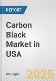 Carbon Black Market in USA: 2017-2023 Review and Forecast to 2027- Product Image