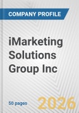 iMarketing Solutions Group Inc. Fundamental Company Report Including Financial, SWOT, Competitors and Industry Analysis- Product Image