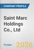 Saint Marc Holdings Co., Ltd. Fundamental Company Report Including Financial, SWOT, Competitors and Industry Analysis- Product Image