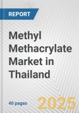 Methyl Methacrylate Market in Thailand: 2019-2024 Review and Forecast to 2029- Product Image