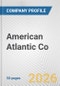 American Atlantic Co. Fundamental Company Report Including Financial, SWOT, Competitors and Industry Analysis - Product Thumbnail Image