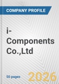 i-Components Co.,Ltd. Fundamental Company Report Including Financial, SWOT, Competitors and Industry Analysis- Product Image