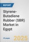 Styrene-Butadiene Rubber (SBR) Market in Egypt: 2019-2024 Review and Forecast to 2029 - Product Thumbnail Image