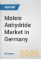 Maleic Anhydride Market in Germany: 2017-2023 Review and Forecast to 2027 - Product Thumbnail Image