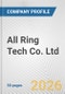All Ring Tech Co. Ltd. Fundamental Company Report Including Financial, SWOT, Competitors and Industry Analysis - Product Thumbnail Image