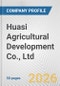 Huasi Agricultural Development Co., Ltd Fundamental Company Report Including Financial, SWOT, Competitors and Industry Analysis - Product Thumbnail Image
