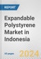 Expandable Polystyrene Market in Indonesia: 2017-2023 Review and Forecast to 2027 - Product Image