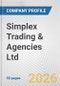 Simplex Trading & Agencies Ltd. Fundamental Company Report Including Financial, SWOT, Competitors and Industry Analysis - Product Thumbnail Image