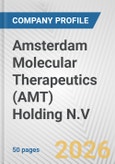 Amsterdam Molecular Therapeutics (AMT) Holding N.V. Fundamental Company Report Including Financial, SWOT, Competitors and Industry Analysis- Product Image