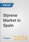 Styrene Market in Spain: 2016-2022 Review and Forecast to 2026 - Product Image