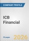 ICB Financial Fundamental Company Report Including Financial, SWOT, Competitors and Industry Analysis - Product Thumbnail Image
