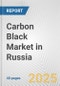 Carbon Black Market in Russia: 2019-2024 Review and Forecast to 2029 - Product Thumbnail Image