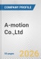 A-motion Co.,Ltd. Fundamental Company Report Including Financial, SWOT, Competitors and Industry Analysis - Product Thumbnail Image