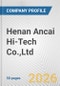 Henan Ancai Hi-Tech Co.,Ltd Fundamental Company Report Including Financial, SWOT, Competitors and Industry Analysis - Product Thumbnail Image