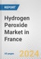 Hydrogen Peroxide Market in France: 2017-2023 Review and Forecast to 2027 - Product Image