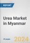 Urea Market in Myanmar: 2017-2023 Review and Forecast to 2027 - Product Thumbnail Image