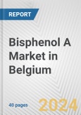 Bisphenol A Market in Belgium: 2017-2023 Review and Forecast to 2027- Product Image