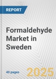 Formaldehyde Market in Sweden: 2017-2023 Review and Forecast to 2027- Product Image