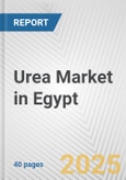 Urea Market in Egypt: 2017-2023 Review and Forecast to 2027- Product Image