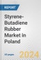 Styrene-Butadiene Rubber Market in Poland: 2017-2023 Review and Forecast to 2027 - Product Thumbnail Image
