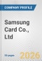 Samsung Card Co., Ltd. Fundamental Company Report Including Financial, SWOT, Competitors and Industry Analysis - Product Thumbnail Image