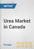 Urea Market in Canada: 2017-2023 Review and Forecast to 2027- Product Image