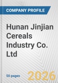 Hunan Jinjian Cereals Industry Co. Ltd. Fundamental Company Report Including Financial, SWOT, Competitors and Industry Analysis- Product Image