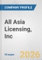 All Asia Licensing, Inc. Fundamental Company Report Including Financial, SWOT, Competitors and Industry Analysis - Product Thumbnail Image