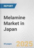 Melamine Market in Japan: 2017-2023 Review and Forecast to 2027- Product Image