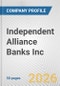 Independent Alliance Banks Inc. Fundamental Company Report Including Financial, SWOT, Competitors and Industry Analysis - Product Thumbnail Image